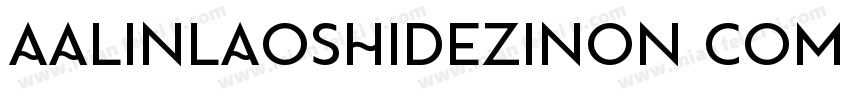 AaLinlaoshideziNon CommercialUs字体转换